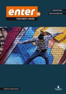 Enter 10 : Teacher's book : engelsk for ungdomstrinnet