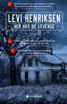 Her hos de levende : roman