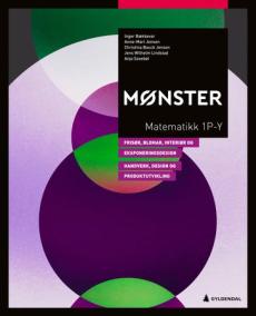 Mønster : Matematikk 1P-Y : Frisør, blomstrar, interiør og eksponeringsdesign og handverk, design og produktutvikling
