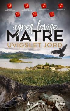 Uvigslet jord : kriminalroman
