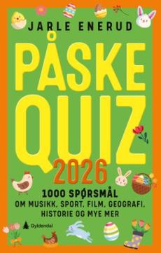 Påskequiz 2026 : 1000 spørsmål om musikk, sport, film, geografi, historie og mye mer