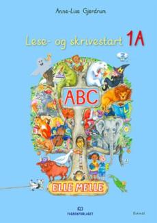 Elle melle : lese- og skrivestart 1A : ABC