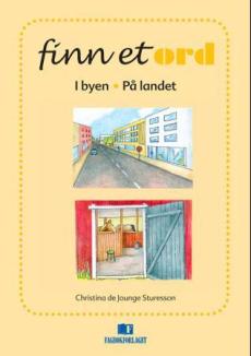 Finn et ord : i byen - på landet