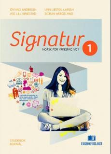 Signatur 1 : Studiebok : norsk for yrkesfag vg1