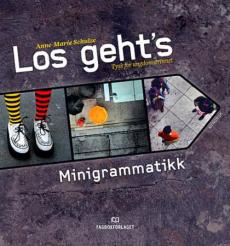 Los geht's : minigrammatikk