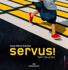 Servus! : tysk I (vg1 og vg2)