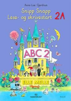Elle melle : Lese- og skrivestart 2A : snipp snapp