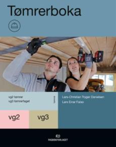 Tømrerboka : vg2 tømrer, vg3 tømrerfaget