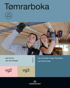 Tømrarboka : vg2 tømrar, vg3 tømrarfaget