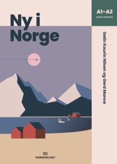 Ny i Norge : arbeidsbok A1- A2