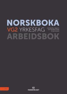 Norskboka : Arbeidsbok : vg2 yrkesfag