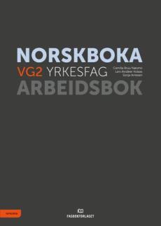 Norskboka : Arbeidsbok : vg2 yrkesfag