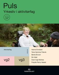Puls : Yrkesliv i aktivitørfag : vg2-vg3 aktivitørfag