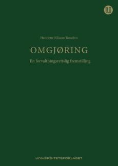Omgjøring : en forvaltningsrettslig fremstilling