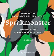 Språkmønster : innføring i det norske språksystemet