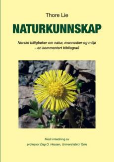 Naturkunnskap : norske billigbøker om natur, mennesker og miljø - en kommentert bibliografi