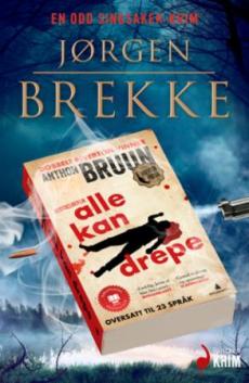 Alle kan drepe : kriminalroman