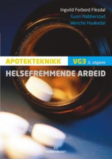 Helsefremmende arbeid : apotekteknikk vg3