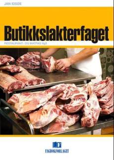 Butikkslakterfaget : restaurant- og matfag vg3