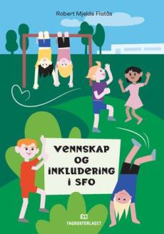 Vennskap og inkludering i SFO