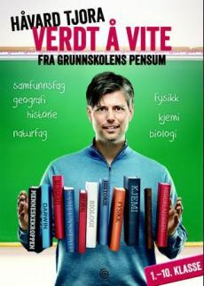 Verdt å vite fra grunnskolens pensum : samfunnsfag, historie, geografi, naturfag, fysikk, kjemi, biologi : 1.-10. klasse