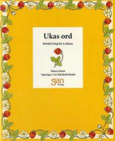 Ukas ord 4 : rettskriving