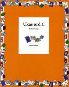 Ukas ord C : rettskriving