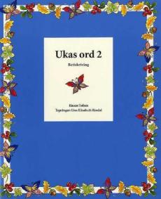 Ukas ord 2 : rettskriving