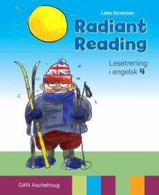 Radiant reading : lesetrening i engelsk 4
