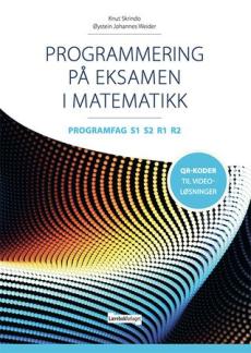 Programmering på eksamen i matematikk : programfag S1 S2 R1 R2