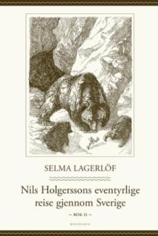 Nils Holgerssons eventyrlige reise gjennom Sverige : bok II