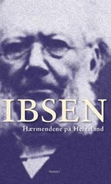 Hærmændene på Helgeland : skuespil i fire akter