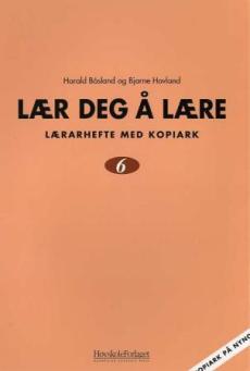 Lær deg å lære 6 : lærarhefte med kopiark på nynorsk