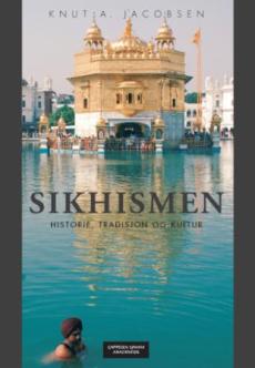 Sikhismen : historie, tradisjon og kultur