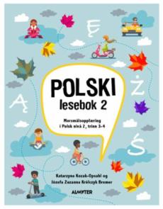 Polski 2 - lesebok : morsmålopplæring i polsk for barn i Norge : trinn 3-4