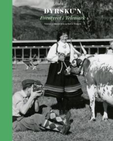 Dyrsku'n : eventyret i Telemark