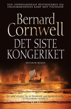 Det siste kongeriket : roman