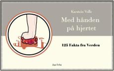 Med hånden på hjertet : 125 fakta fra verden