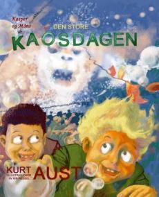 Kasper og Måns : den store kaosdagen