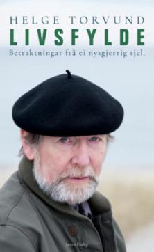 Livsfylde : betraktningar frå ei nysgjerrig sjel
