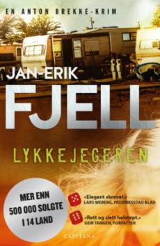 Lykkejegeren : krim