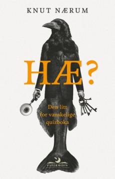 Hæ? : den litt for vanskelige quizboka