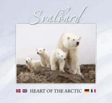 Svalbard : heart of the Arctic