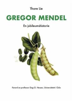 Gregor Mendel : en jubileumshistorie