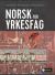 Norsk for yrkesfag Unibok : Grunnbok