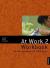 At work 2 : teknikk og industriell produksjon : workbook
