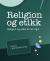 Religion og etikk : Digital lærerressurs : religion og etikk for studieforberedende VG3