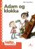Adam og klokka : nivå 3-4 : norsk for barnesteget