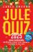 Julequiz 2025 : 1000 spørsmål om musikk, sport, film, geografi, historie og mye mer
