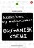 Reaksjoner og mekanismer i organisk kjemi